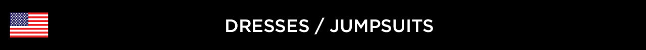 Dresses / Jumpsuits
